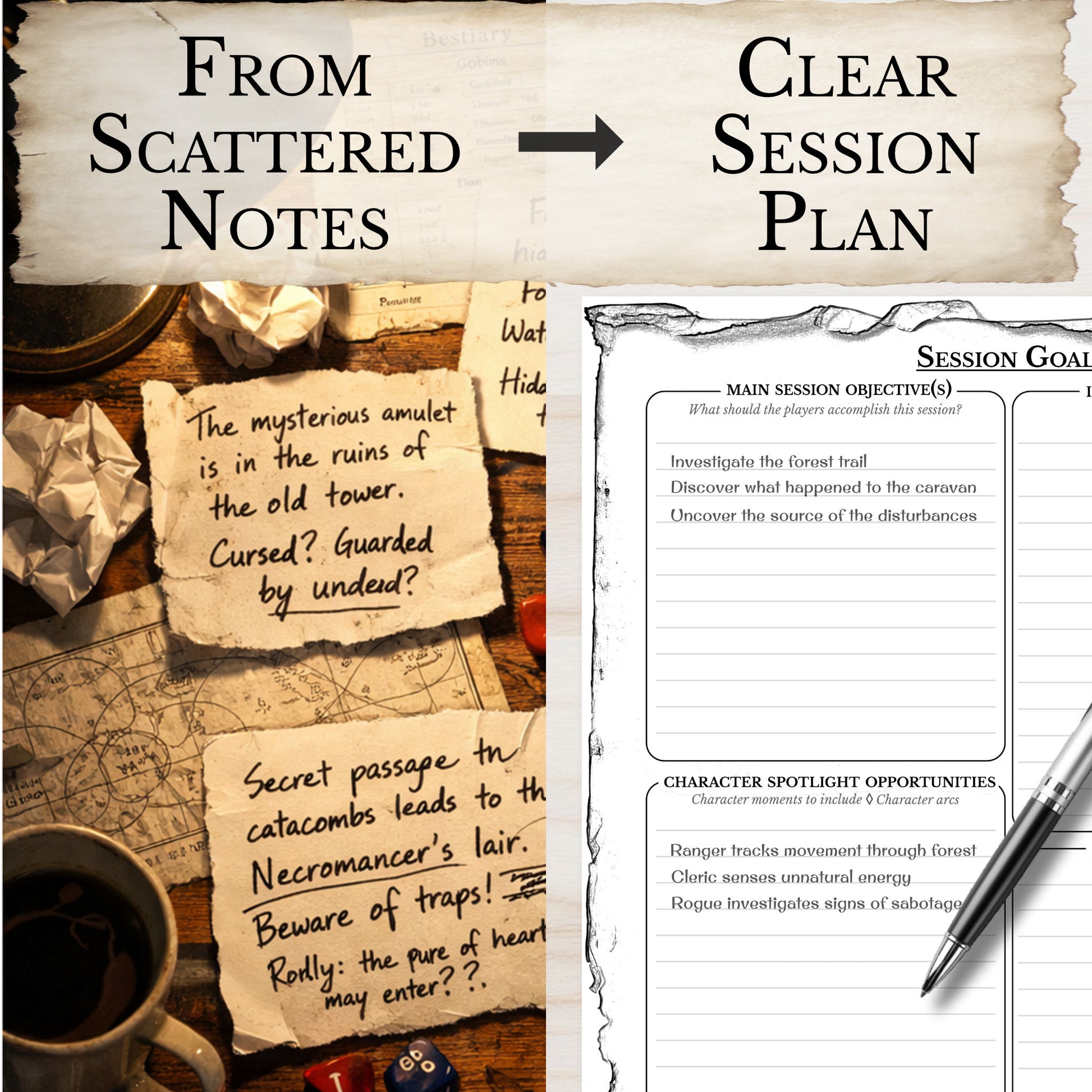 Transition from scattered notes to a clear DnD session plan with a pen and coffee cup on a wooden surface.