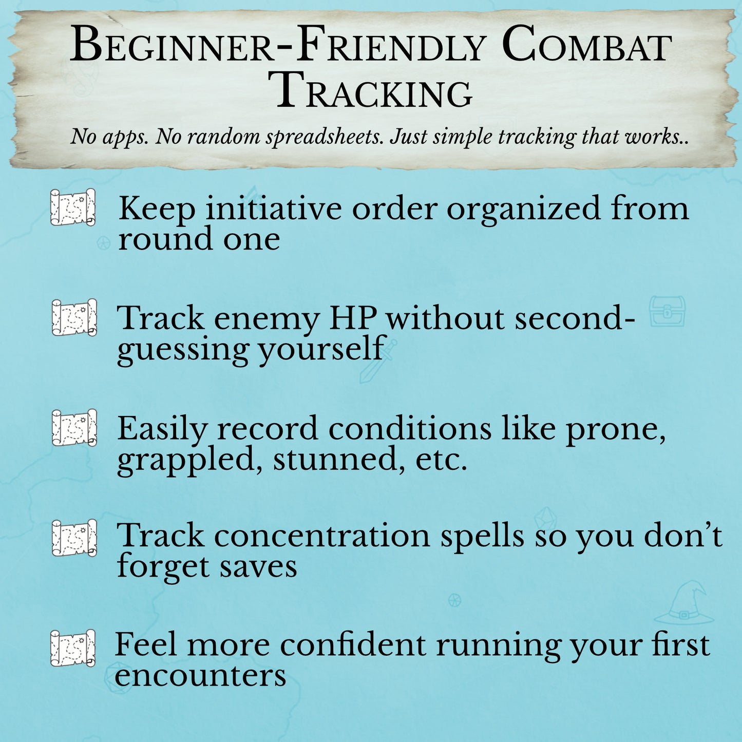 Combat tracker for beginner dungeon masters designed to reduce stress and keep D&D combat organized during sessions.
